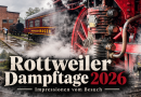 Unser Besuch bei den 17. Rottweiler Dampftagen 2026